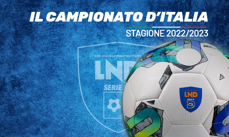 Serie D: gironi e calendari del campionato 2022-2023