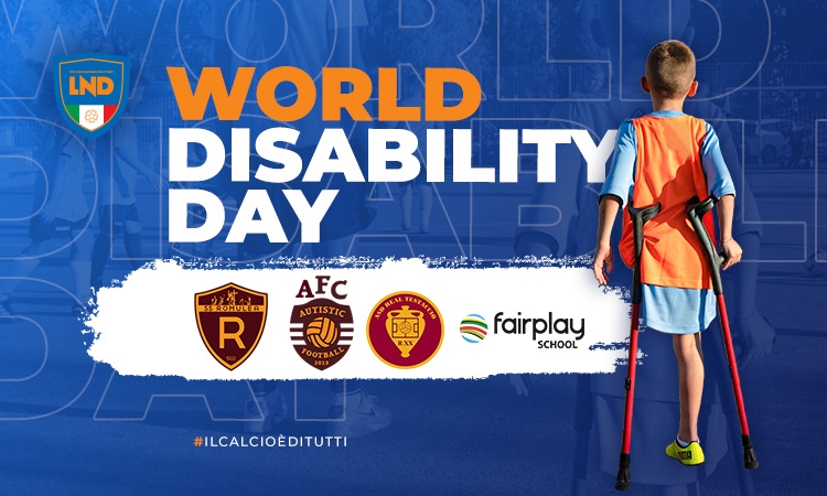 Responsabilità Sociale: la LND aderisce alla Giornata Internazionale dei diritti delle persone con disabilità