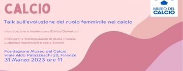 Il Museo del Calcio presenta il convegno ‘Le donne nel calcio’. Presenti Ludovica Mantovani, Stella Frascà e Katia Senesi