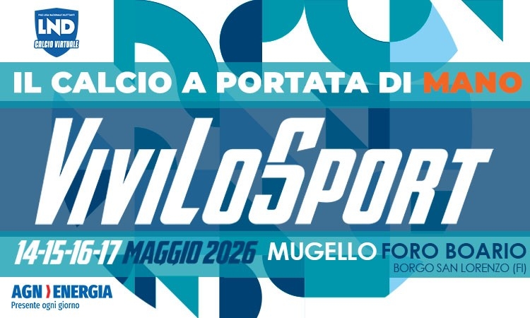 Il “Calcio a Portata di Mano” della LND protagonista a Vivilosport Mugello 2026: inclusione, comunità e sport per tutti